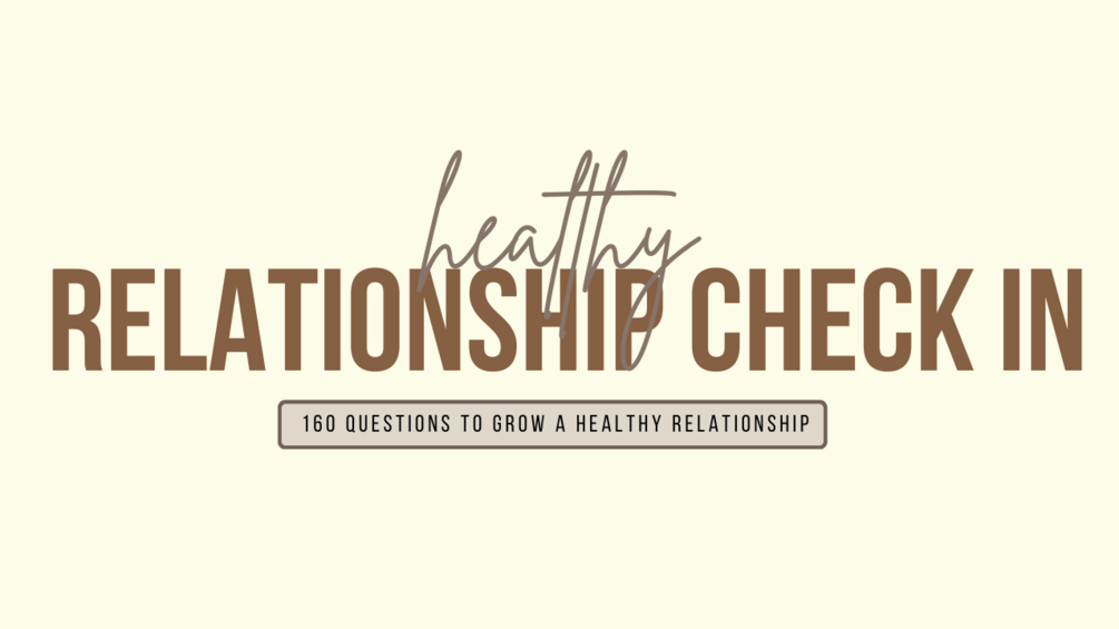 Healthy Relationship Check In cheat sheet