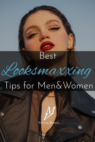 Ultimate Looksmaxxing Tips for Men&Women