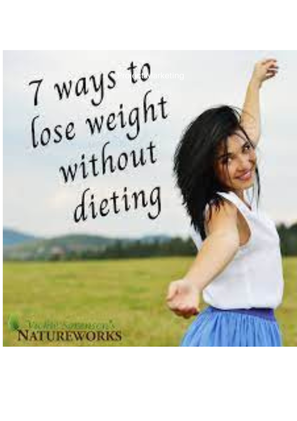 7 Ways to Lose Weight Without Dieting