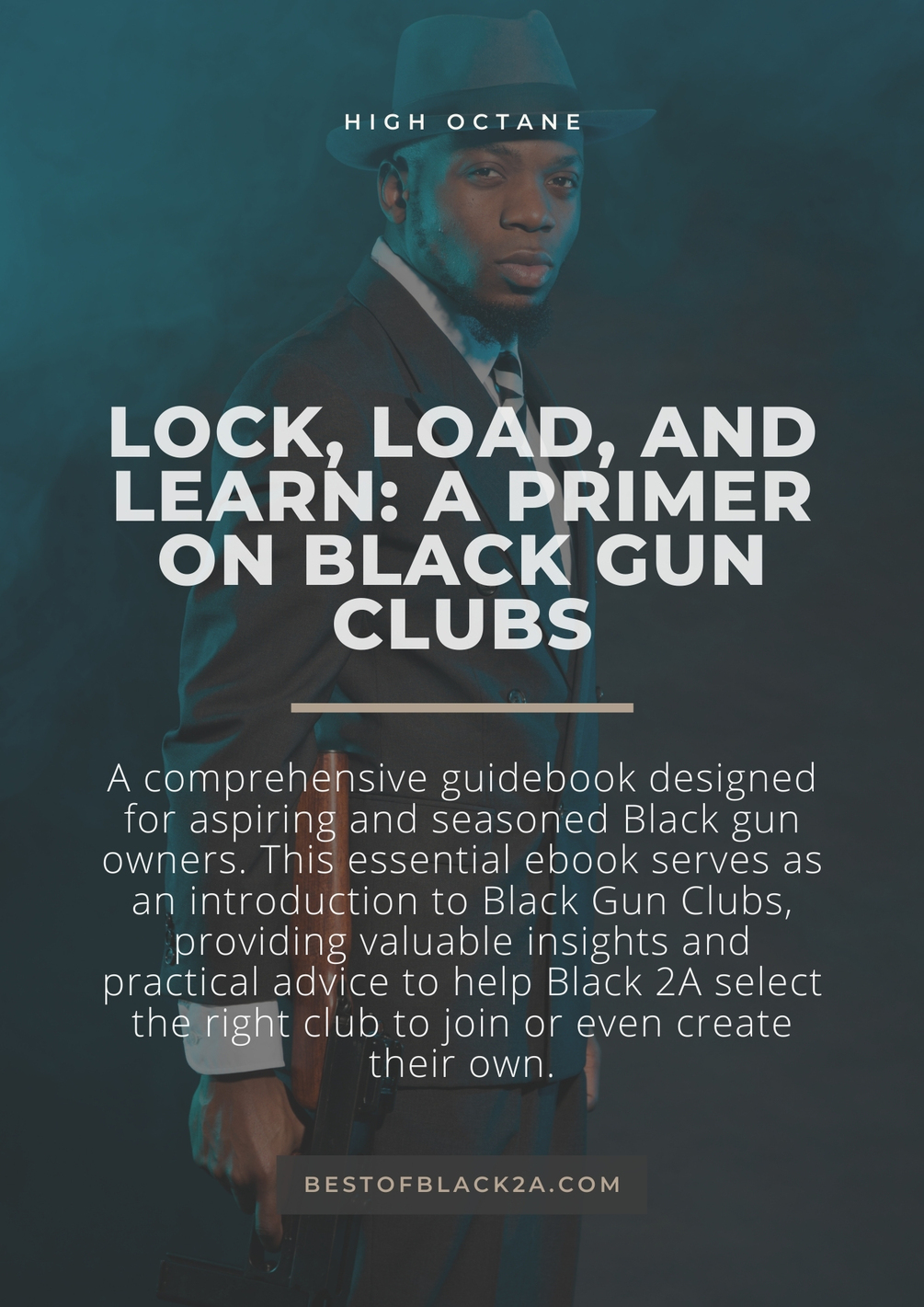 Lock, Load and Learn A Primer on Black Gun Clubs