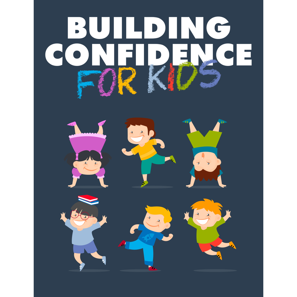 Building Confidence For Kids