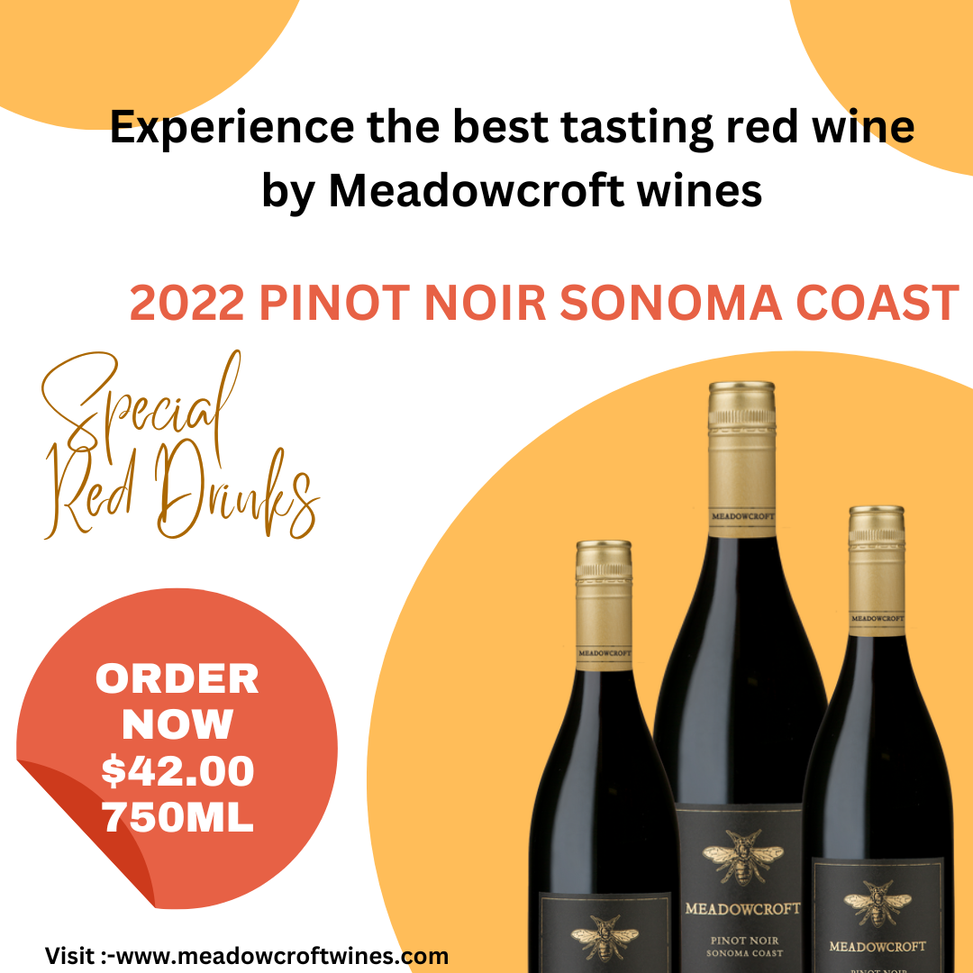 Experience best tasting red wine 2022 PINOT NOIR SONOMA COAST