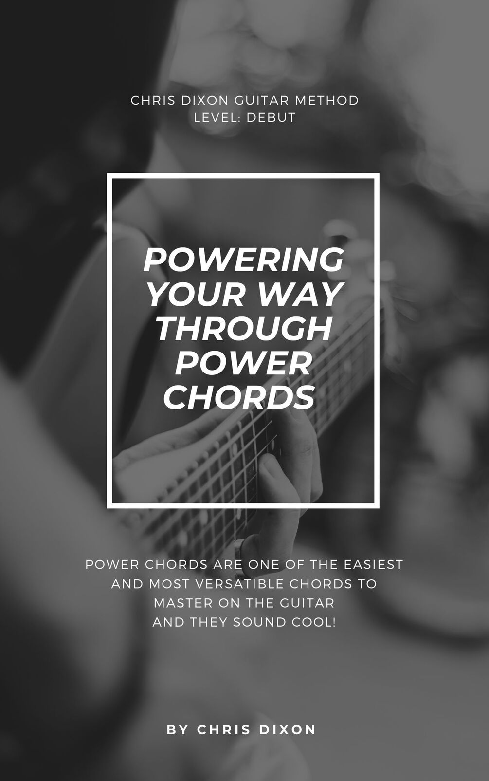Powering Your Way Through Power Chords