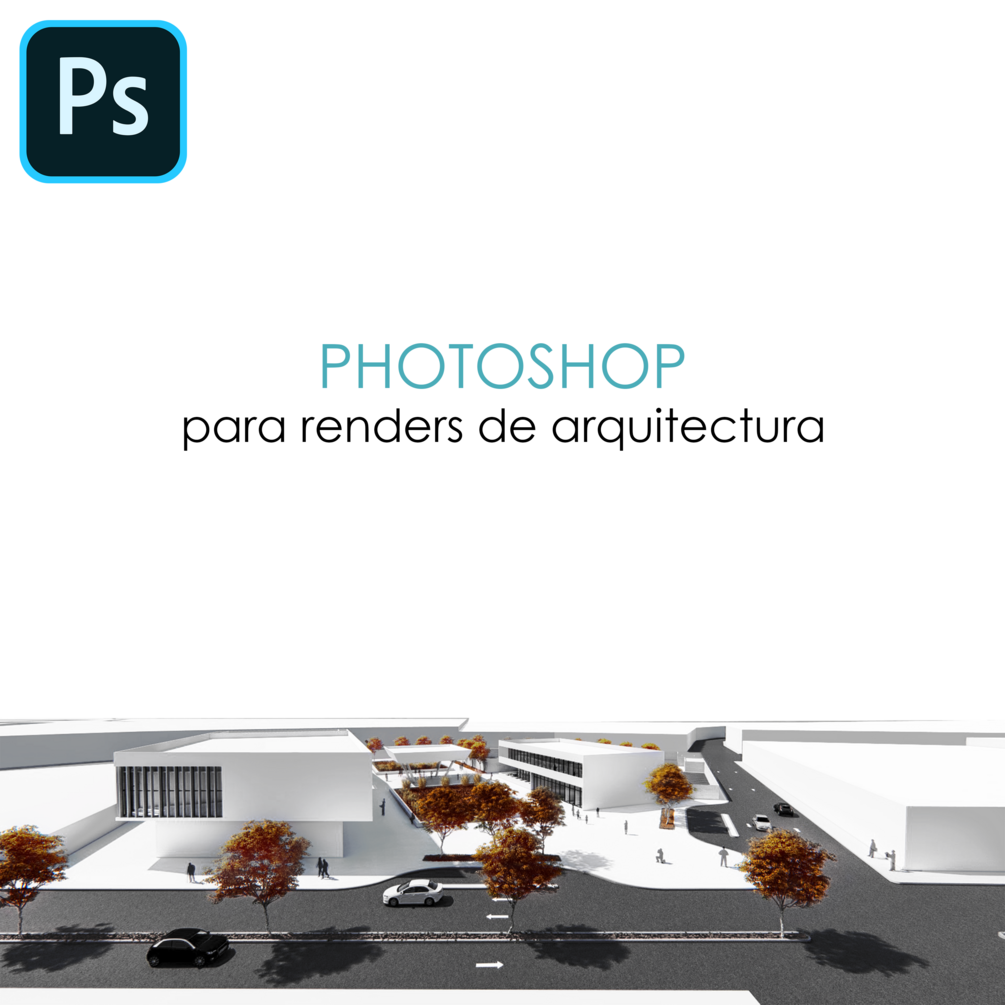 Photoshop para renders de arquitectura