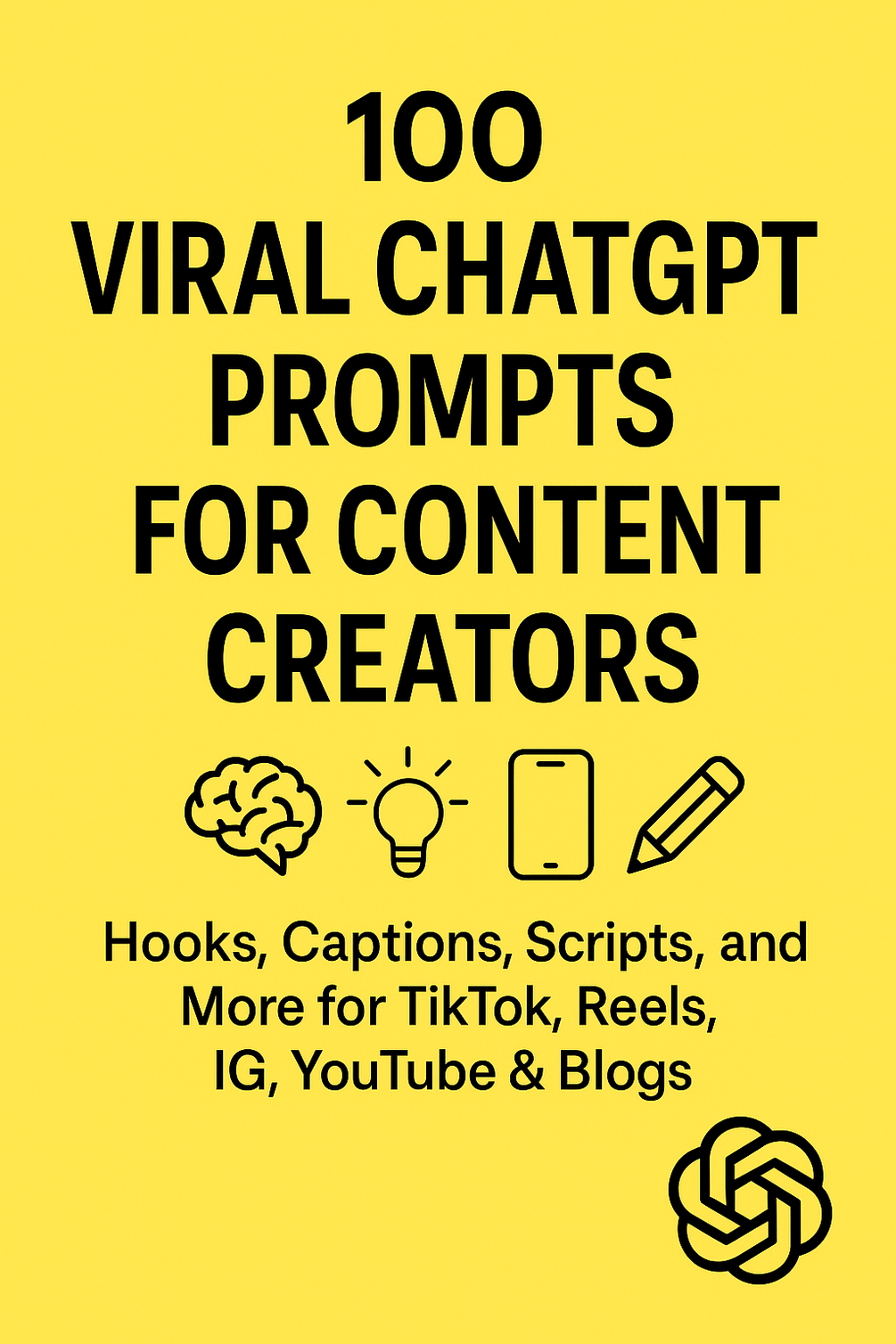 100 Viral ChatGPT Prompts for Content Creators
