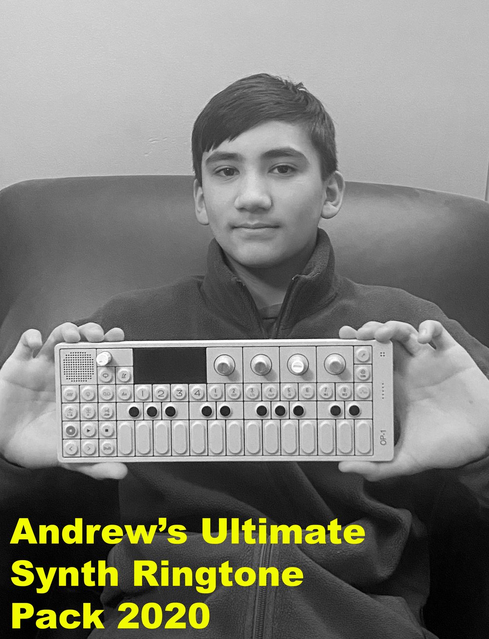 Andrew’s Ultimate Synth Ringtone Pack 2020