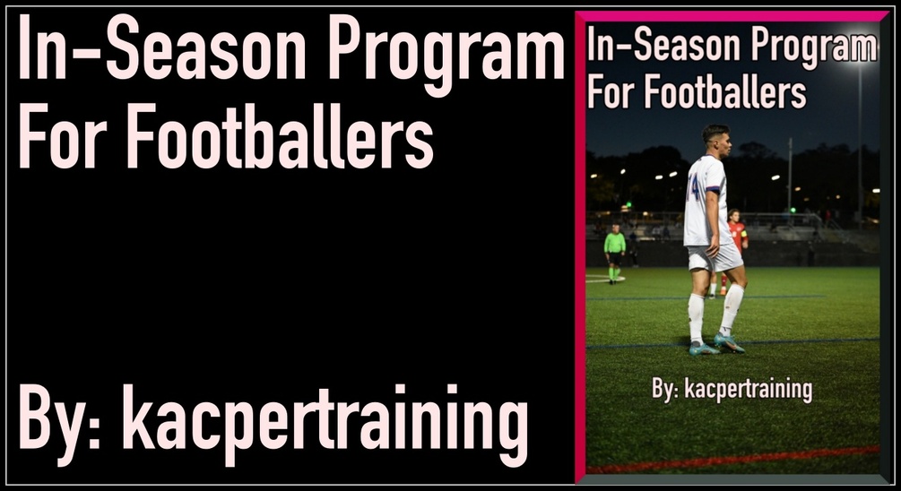 InSeason Program For Footballers