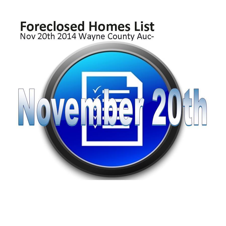 Nov 20th 2014 Foreclosed Homes Wayne County Auction