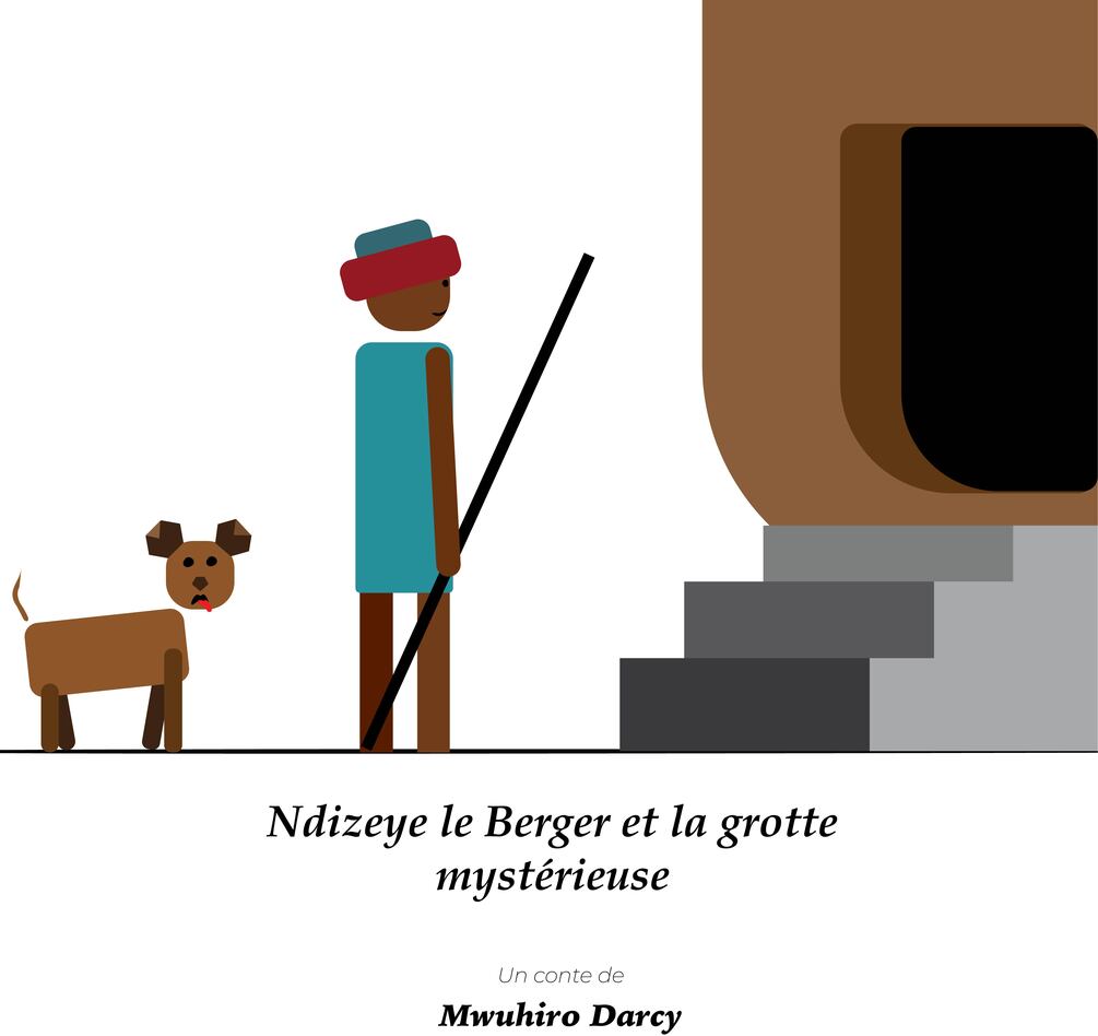 Ndizeye le berger et la grotte mystérieuse