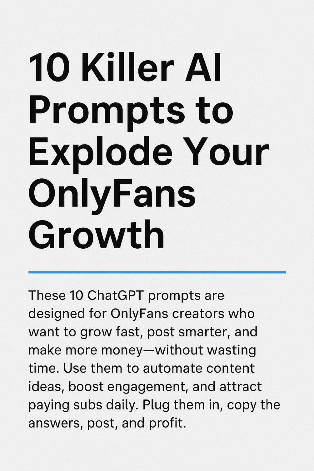 10 Killer AI Prompts To Explode Your OnlyFans Growth