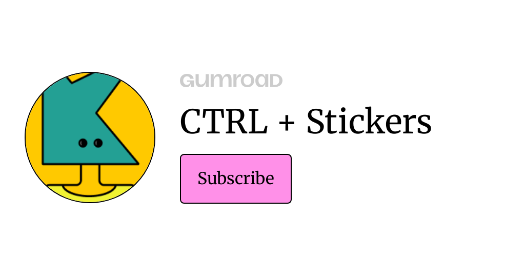 CTRL + Stickers