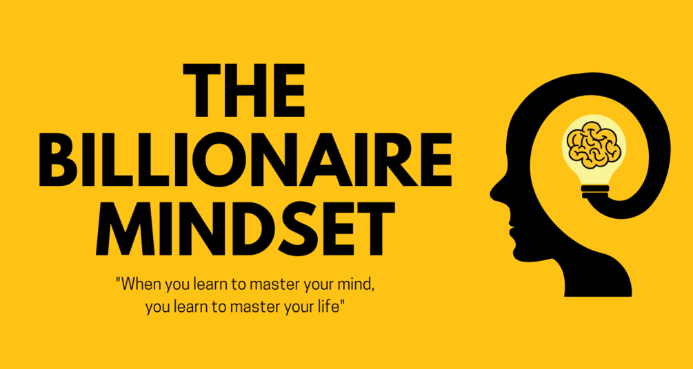 The Billionaire Mindset Guide