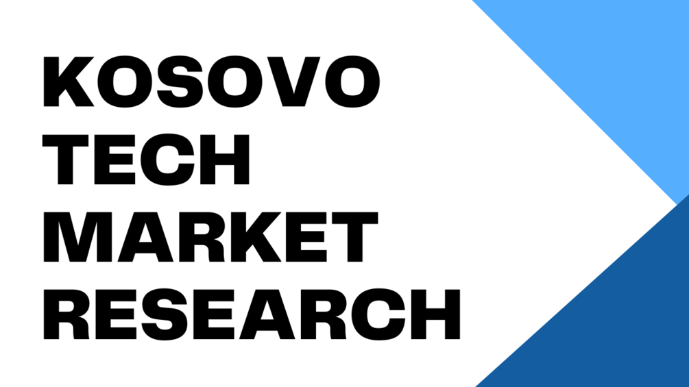 Kosovo Tech Market Research