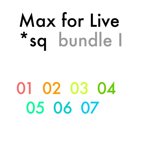 Max for Live  bundle I (*sq01—*sq07 )