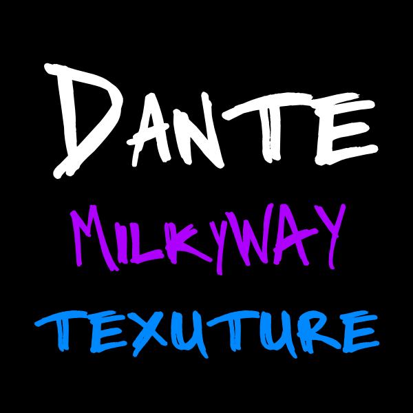 Dante - MilkyWay textures