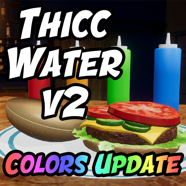 Thicc Water v2 - The Colors Update
