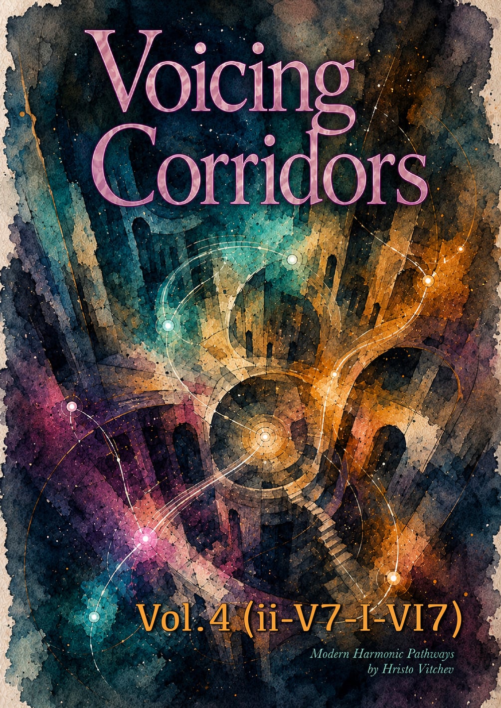 Voicing Corridors - Volume 4 (ii-V7-I-VI7) + Video Masterclass — book cover