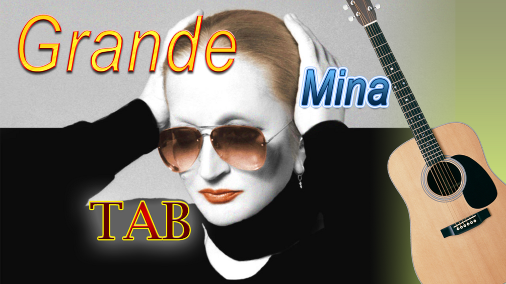 Mina Grande Grande Grande TAB Accordi