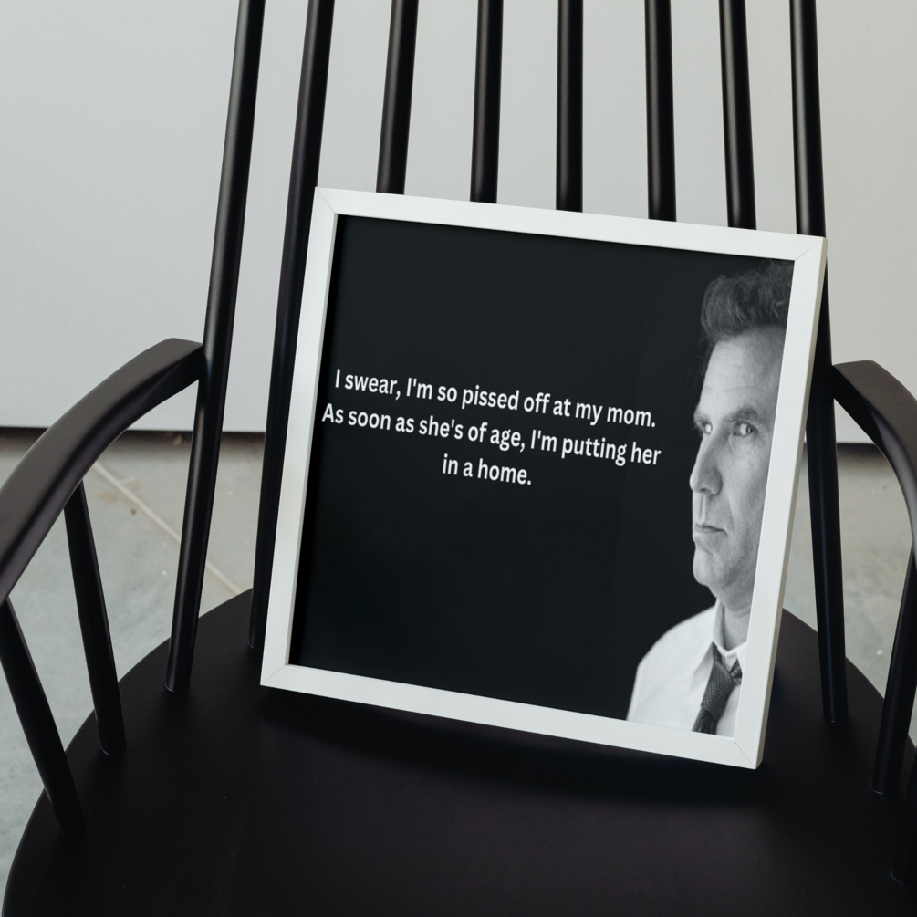 Will ferrell my mom joke printable wall art