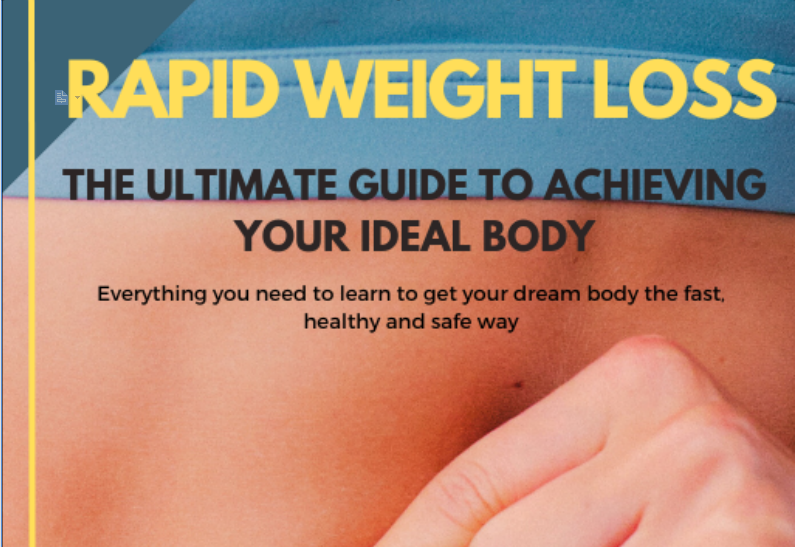 Rapid Weight Loss The ultimate guide to achieving your ideal body