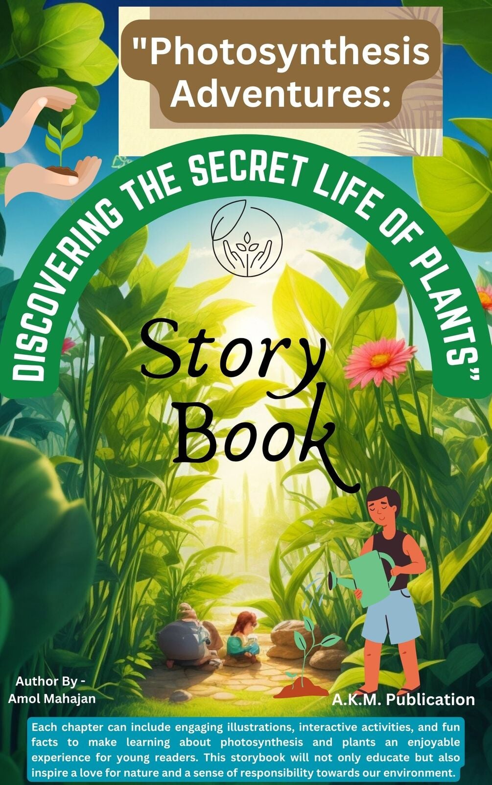 "Photosynthesis Adventures Discovering the Secret Life of Plants