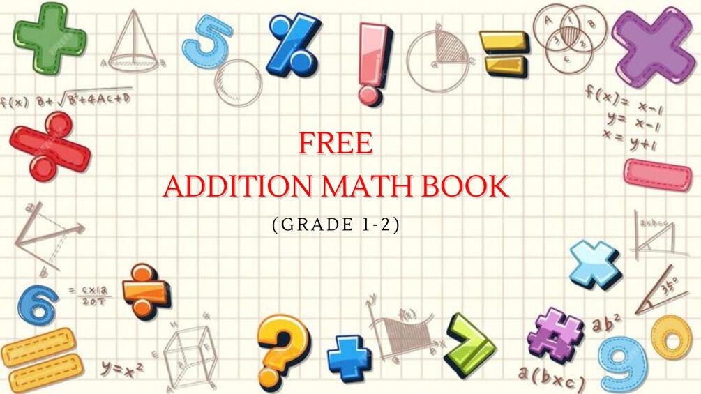 Free Addition Math Book For Grade 1 -2
