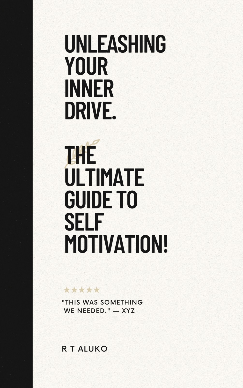 Unleashing Your Inner Drive The Ultimate Guide to SelfMotivation(04)