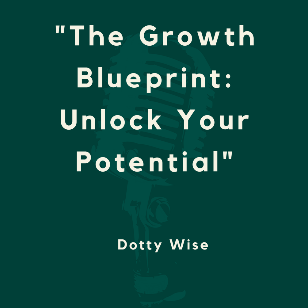 "The Growth Blueprint Unlock Your Potential"
