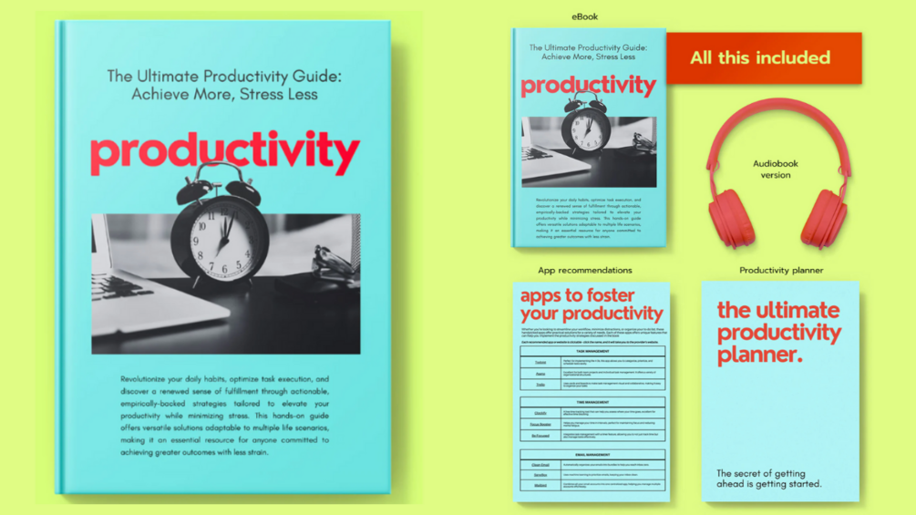 The ultimate Productivity eGuide Bundle: Achieve more & Stress less