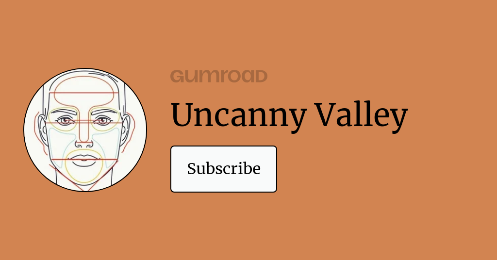 Uncanny Valley