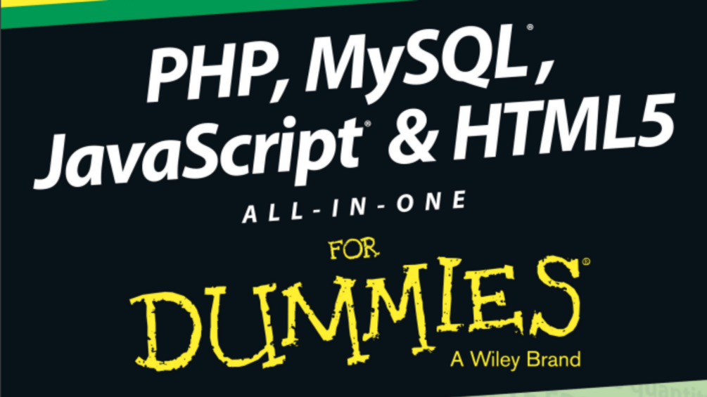 PHP MySQL JavaScript HTML5: Complete Beginner’s Guide to Web Development