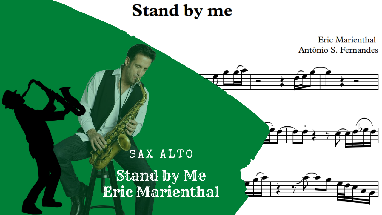 Stand by Me Eric Marienthal Sax alto