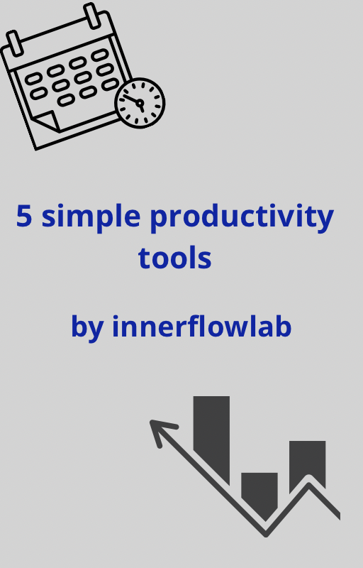 5 Simple Productivity Tools