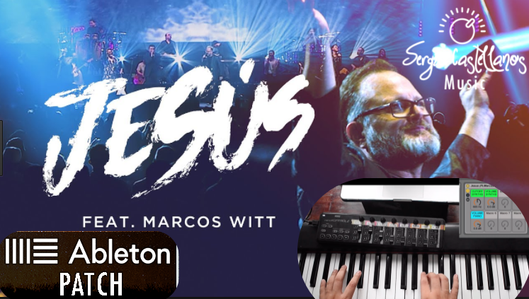 Jesús (Marcos Witt)-Ableton Patch