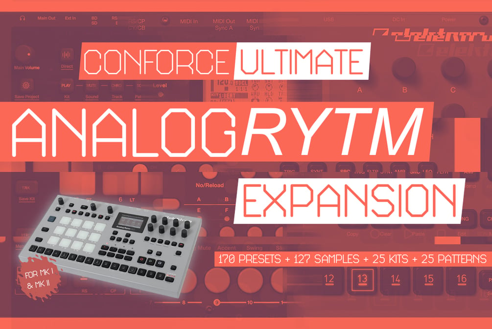 Analog Rytm: Ultimate Conforce Expansion (Presets & Samples)