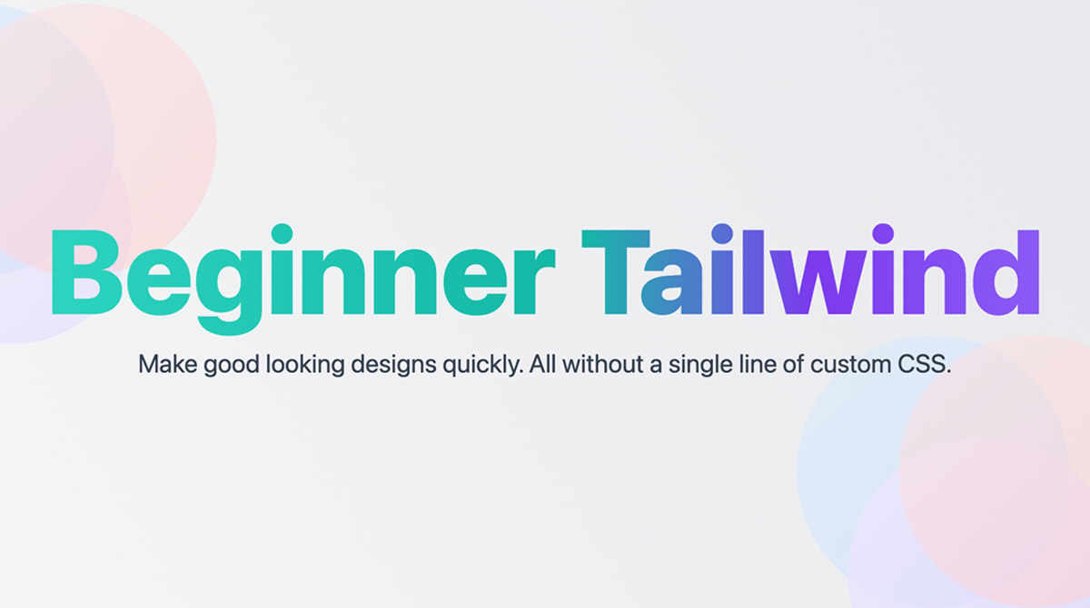 Chris sev – Beginner Tailwind