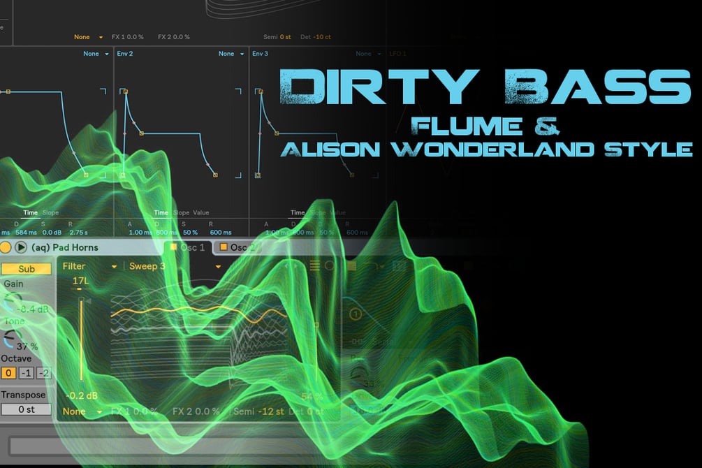 Dirty Bass - Flume and Alison Wonderland Style