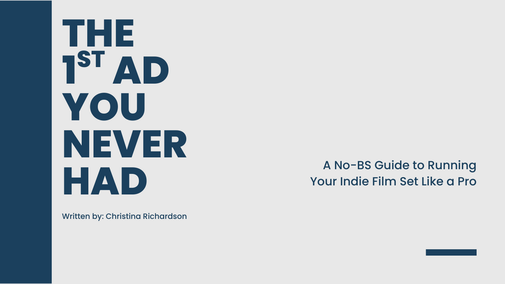 The 1st AD You Never Had