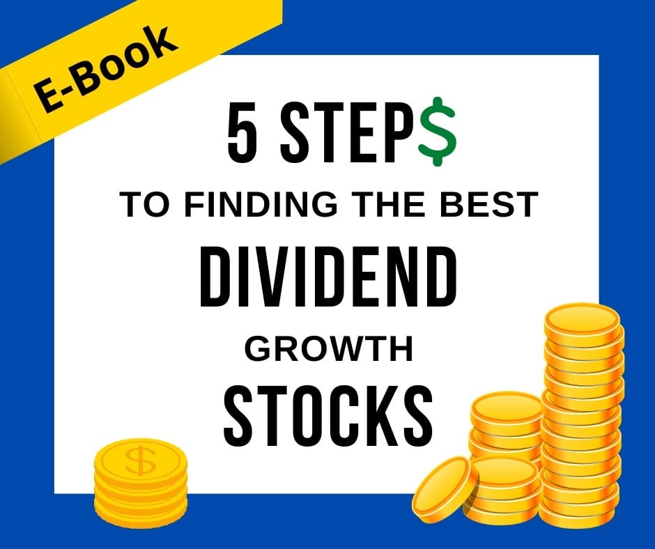 5 Steps to Finding The Best Dividend Growth Stocks