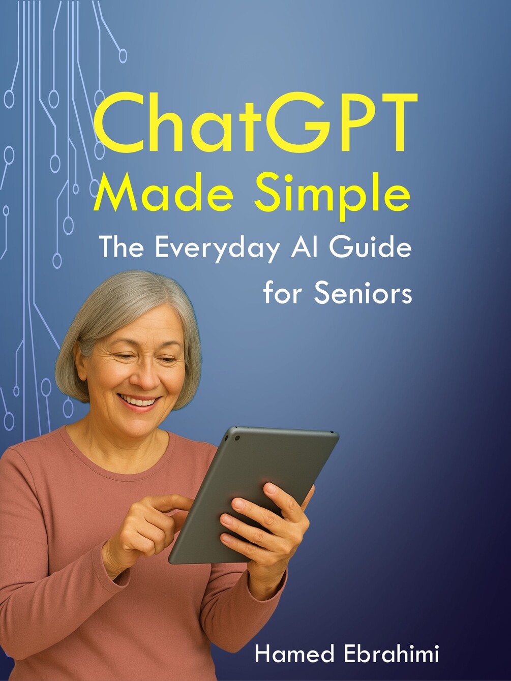 chatgpt-made-simple-the-everday-ai-guide-for-seniors
