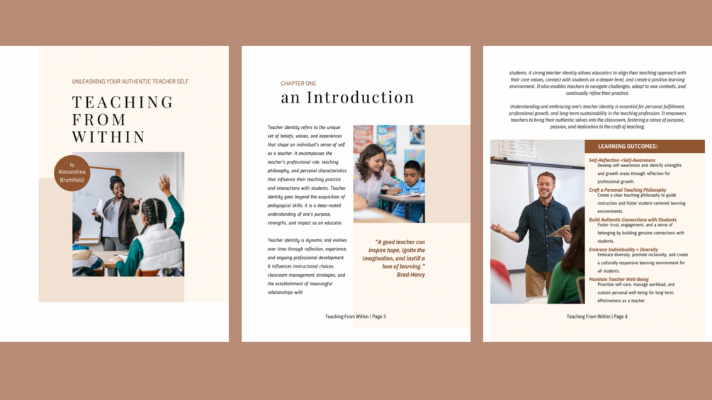 Teaching From Within: Unleashing Your Authentic Teacher Self