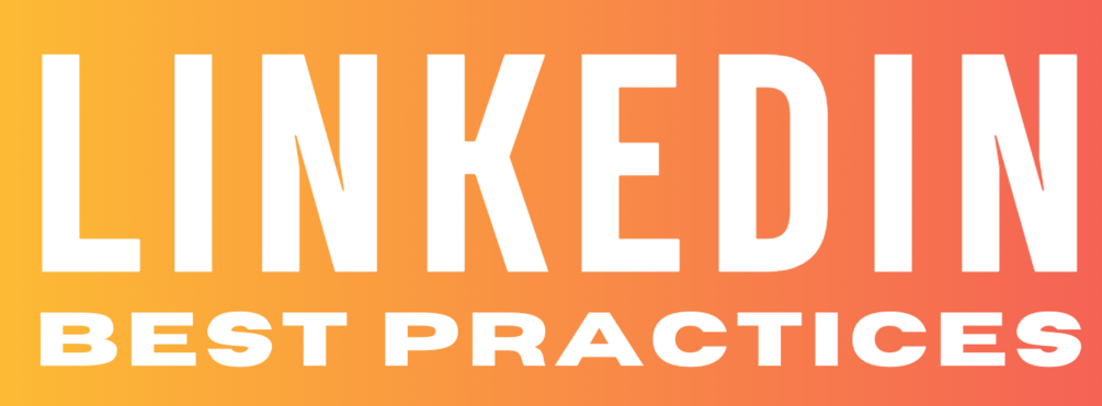 LinkedIn Best Practices