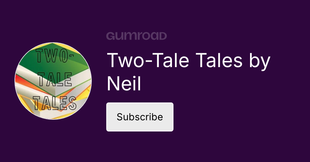 Two-Tale Tales by Neil