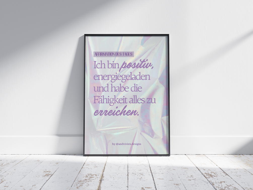 Affirmationsposter – Ich bin positiv & energiegeladen