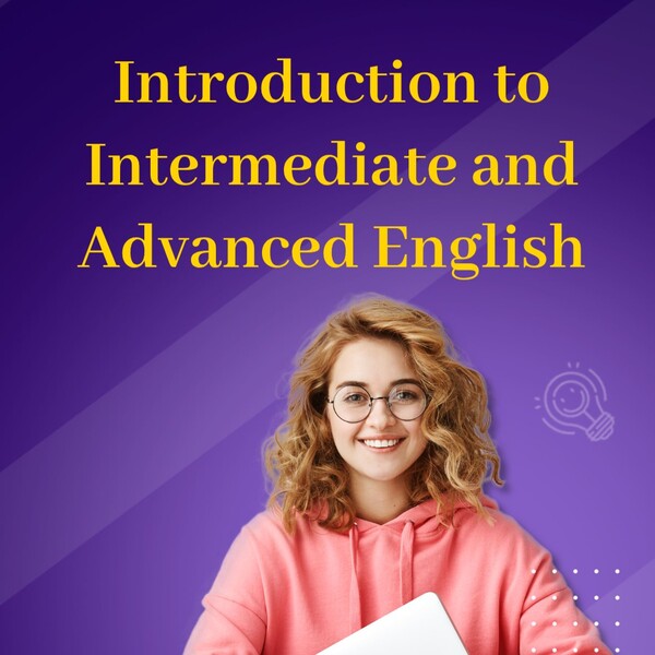 Introduction to Intermediate and Advanced English Book Cover