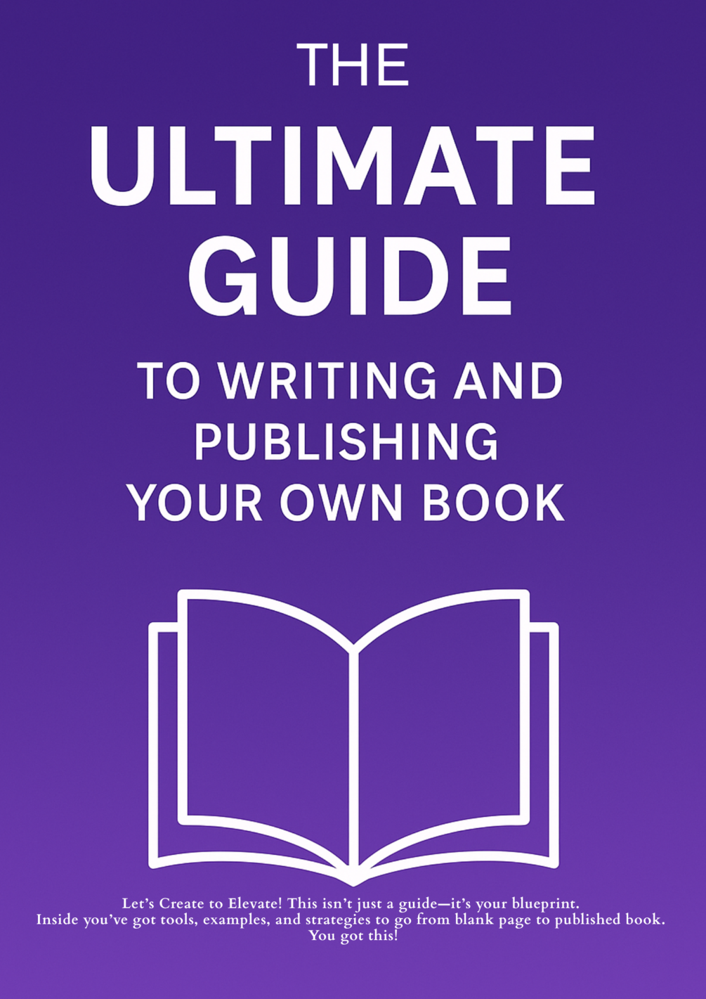 The Ultimate Book Creation Guide