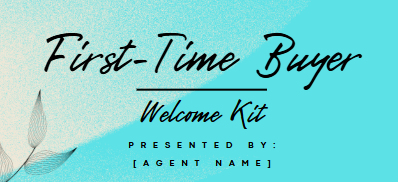 First-Time Home Buyer Welcome Kit [BLUE]