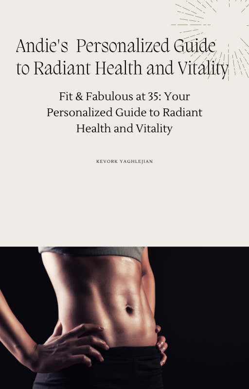 Personalized Workout and Nutrition Plan For Andie