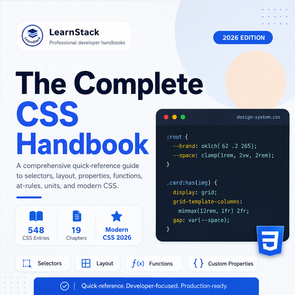 The Complete CSS Handbook 2026 — 548 CSS Entries for Developers & Designers cover by LearnStack