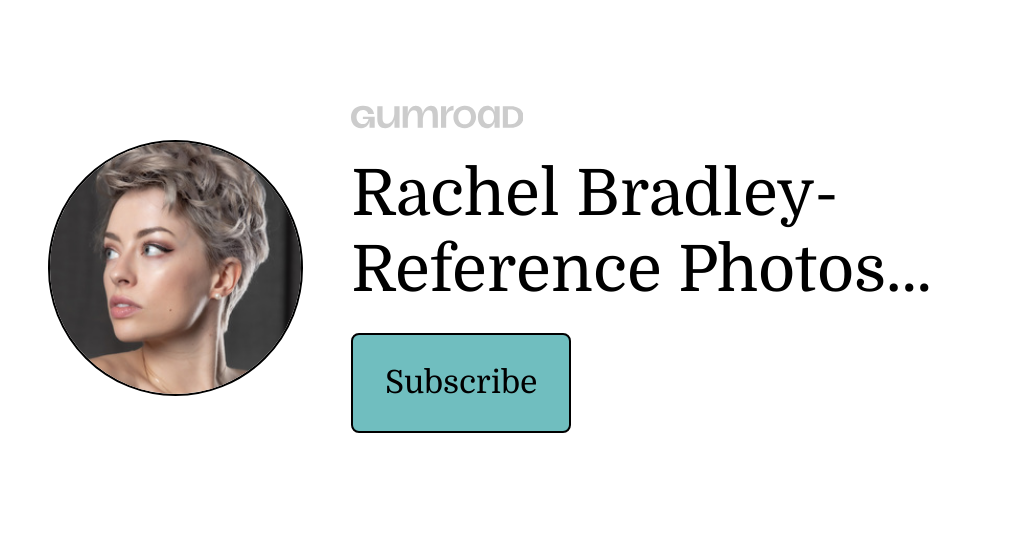 Rachel Bradley- Reference Photos for Artists